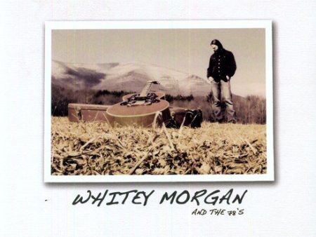 MORGAN,WHITEY & THE 78S - WHITEY MORGAN & THE 78 S (VINYL) Sale