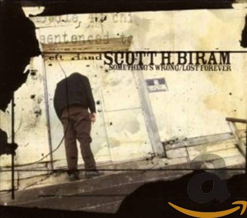 BIRAM, SCOTT H. - SOMETHING S WRONG LOST FOREVER (CD) Online Sale