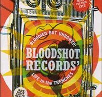 BLOODIED BUT UNBOWED: BLOODSHOT RECORDS LIFE IN THE TRENCHES [IMPORT] Fashion