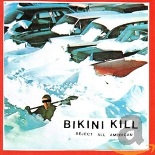 BIKINI KILL - REJECT ALL AMERICAN (CD) Fashion