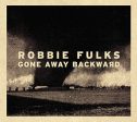 FULKS,ROBBIE - GONE AWAY BACKWARD (CD) Online