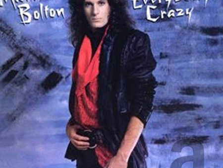 BOLTON,MICHAEL - EVERYBODY S CRAZY (CD) Online Sale