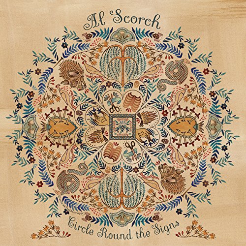 SCORCH,AL - CIRCLE ROUND THE SIGNS (VINYL) Sale