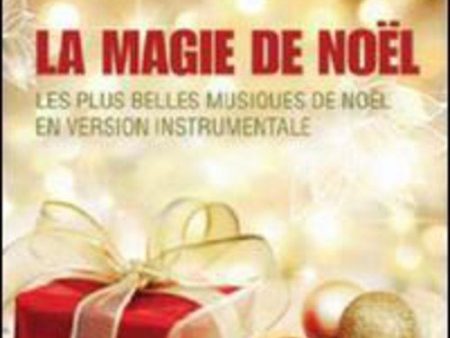 VARIS   VARIOUS - LA MAGIE DE NOL: LES PLUS BELLES MUSIQUES DE NOEL EN VERSION INSTRUMENTALE (CD) For Discount