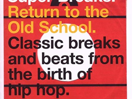 VARIOUS ARTISTS - SUPER BREAKS: RETURN TO THE OLD SCHOOL   VAR (CD) For Discount