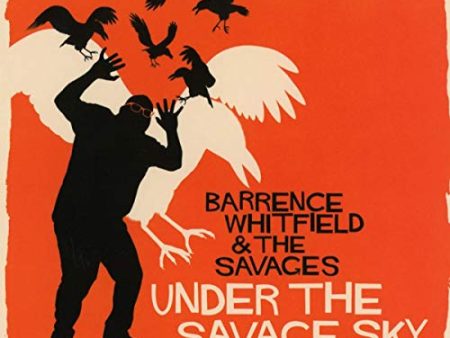 WHITFIELD,BARRENCE & THE SAVAGES - UNDER THE SAVAGE SKY (CD) Cheap