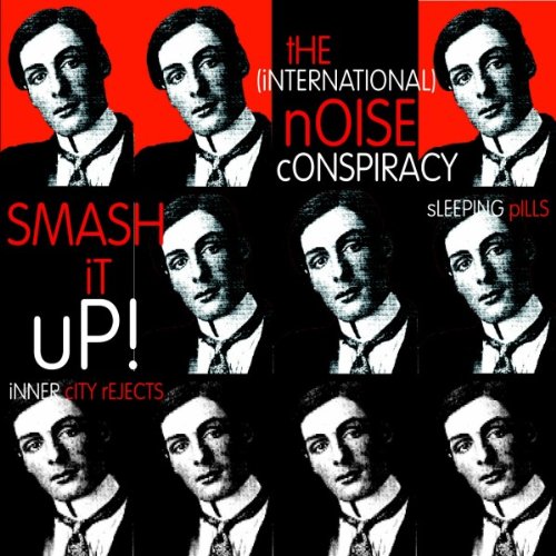 INTL NOISE CONSPIRACY - SMASH IT UP (CD) Discount