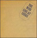 WHO - 1970 LIVE AT LEEDS Discount